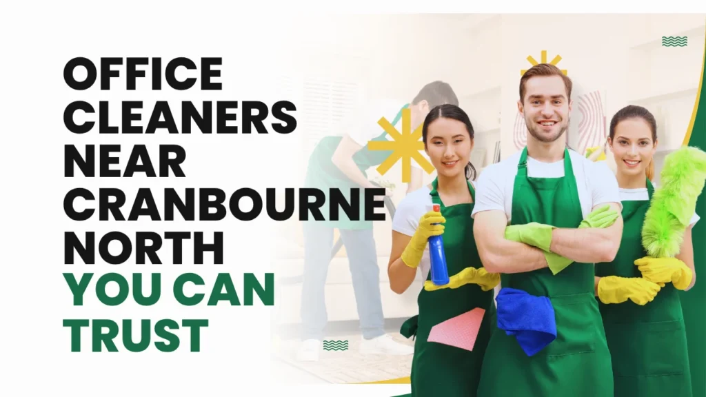 Office Cleaners Near Cranbourne